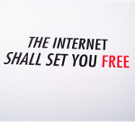 internet shall set you free